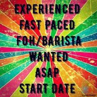 Are you a passionate, fast paced, friendly barista?
